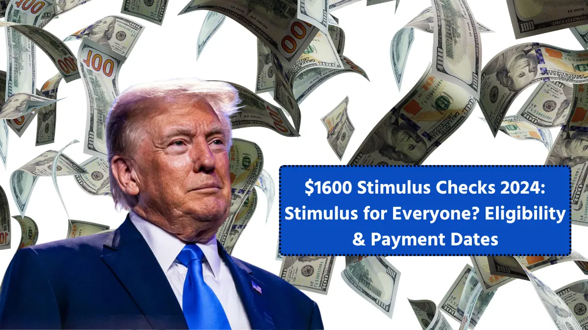 $1600 Stimulus Checks 2024